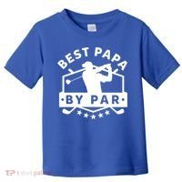 Best Papa By Par Golf Gift Dad Grandpa Gift Funny Gift Toddler T-Shirt thumb 0