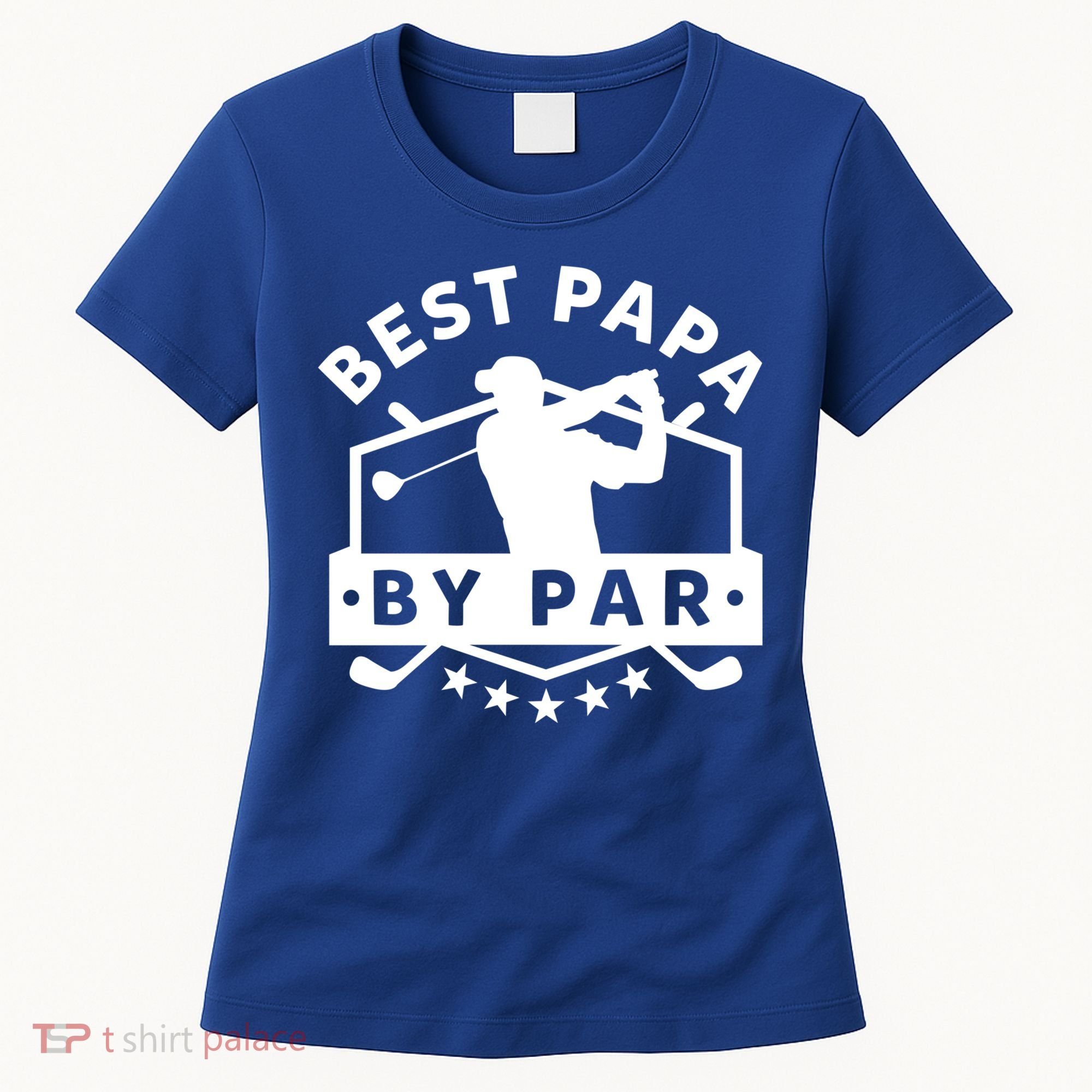 Best Papa By Par Golf Gift Dad Grandpa Gift Funny Gift Women's T-Shirt