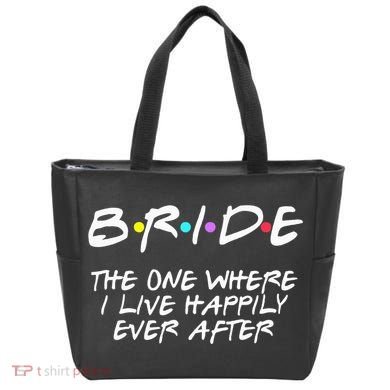 Bachelorette Party Bride The One Where I Live Happily Tote Bag