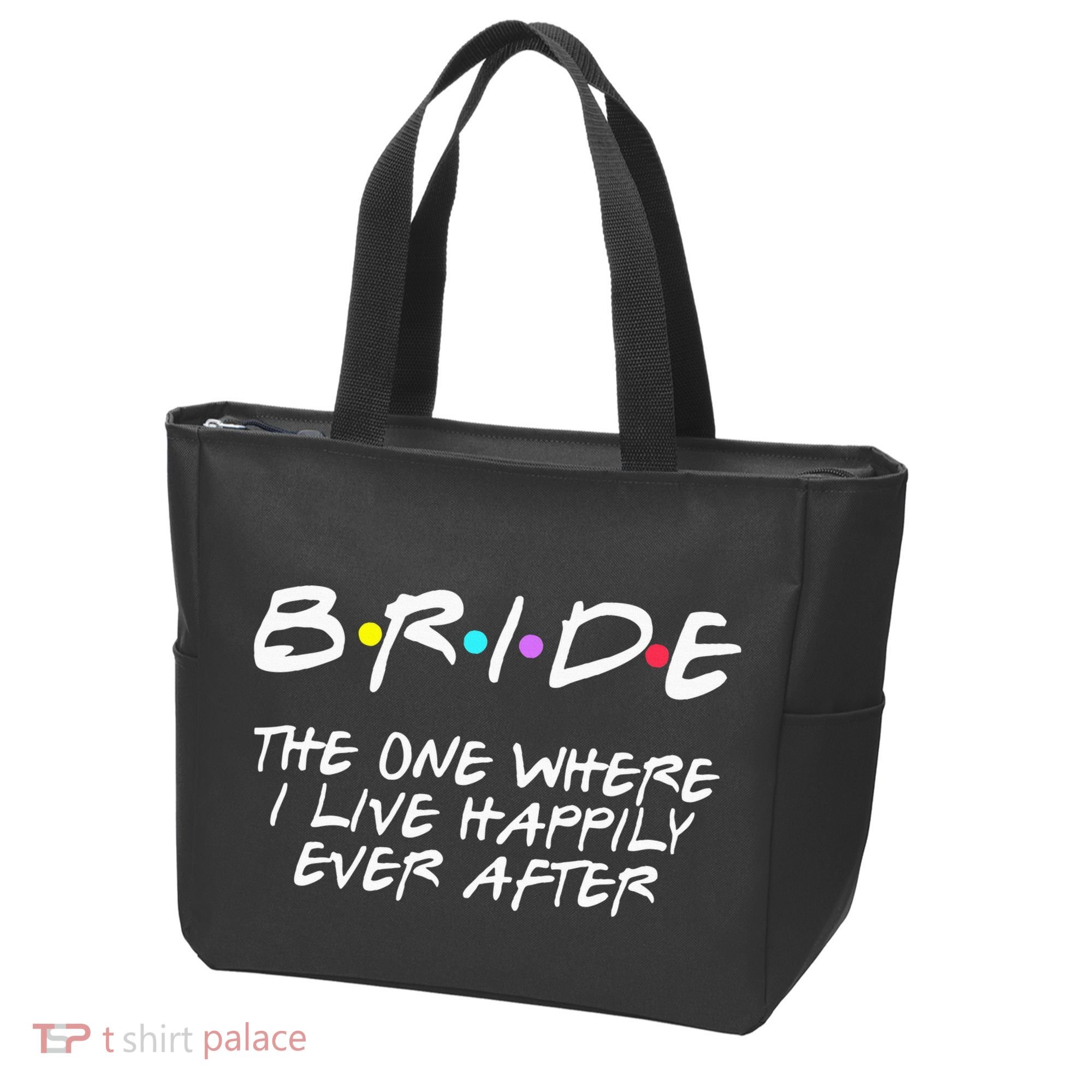 Bachelorette Party Bride The One Where I Live Happily Tote Bag