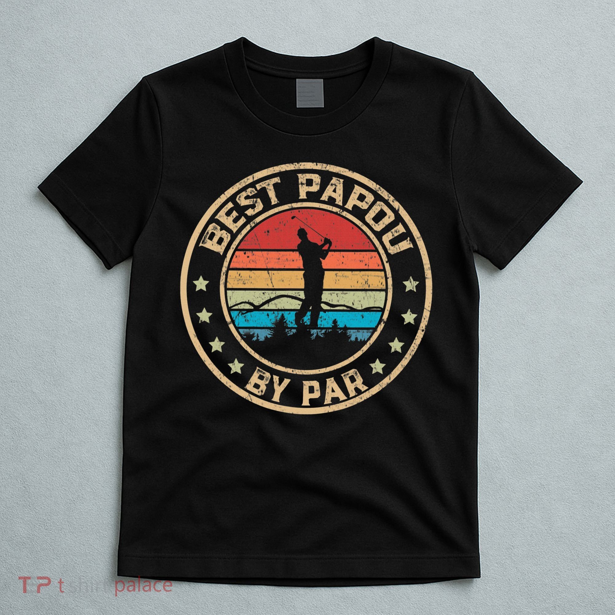 Best Papou By Par Father's Day Funny Golfing T-Shirt