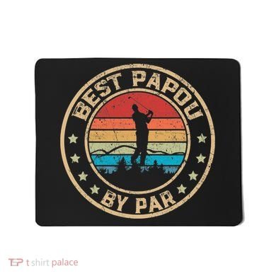 Best Papou By Par Father's Day Funny Golfing Mousepad