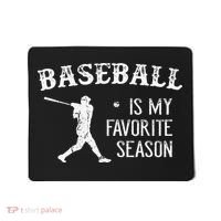 Baseball Players Baseball Is My Favorite Season Mousepad thumb 0