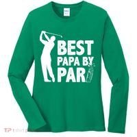 Best Papa By Par Fathers Day Golf Women's Long Sleeve Shirt thumb 0