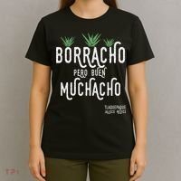 Borracho Pero Buen Muchacho Mexico Saying T-Shirt thumb 4