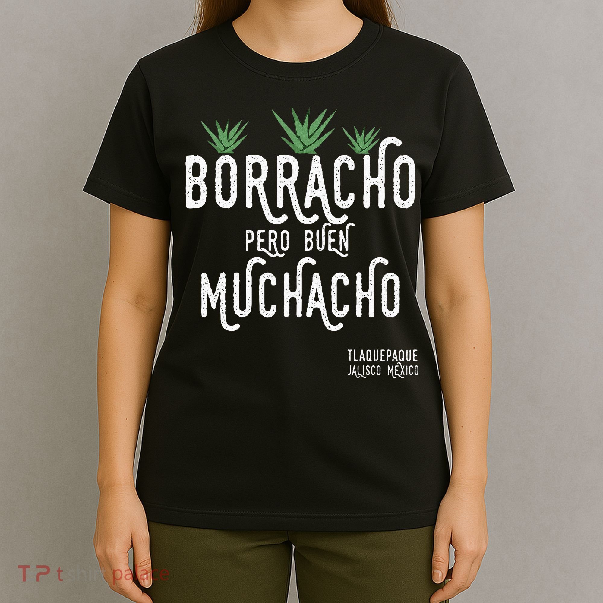 Borracho Pero Buen Muchacho Mexico Saying T-Shirt