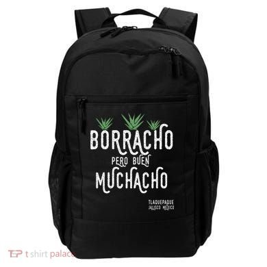 Borracho Pero Buen Muchacho Mexico Saying Backpack