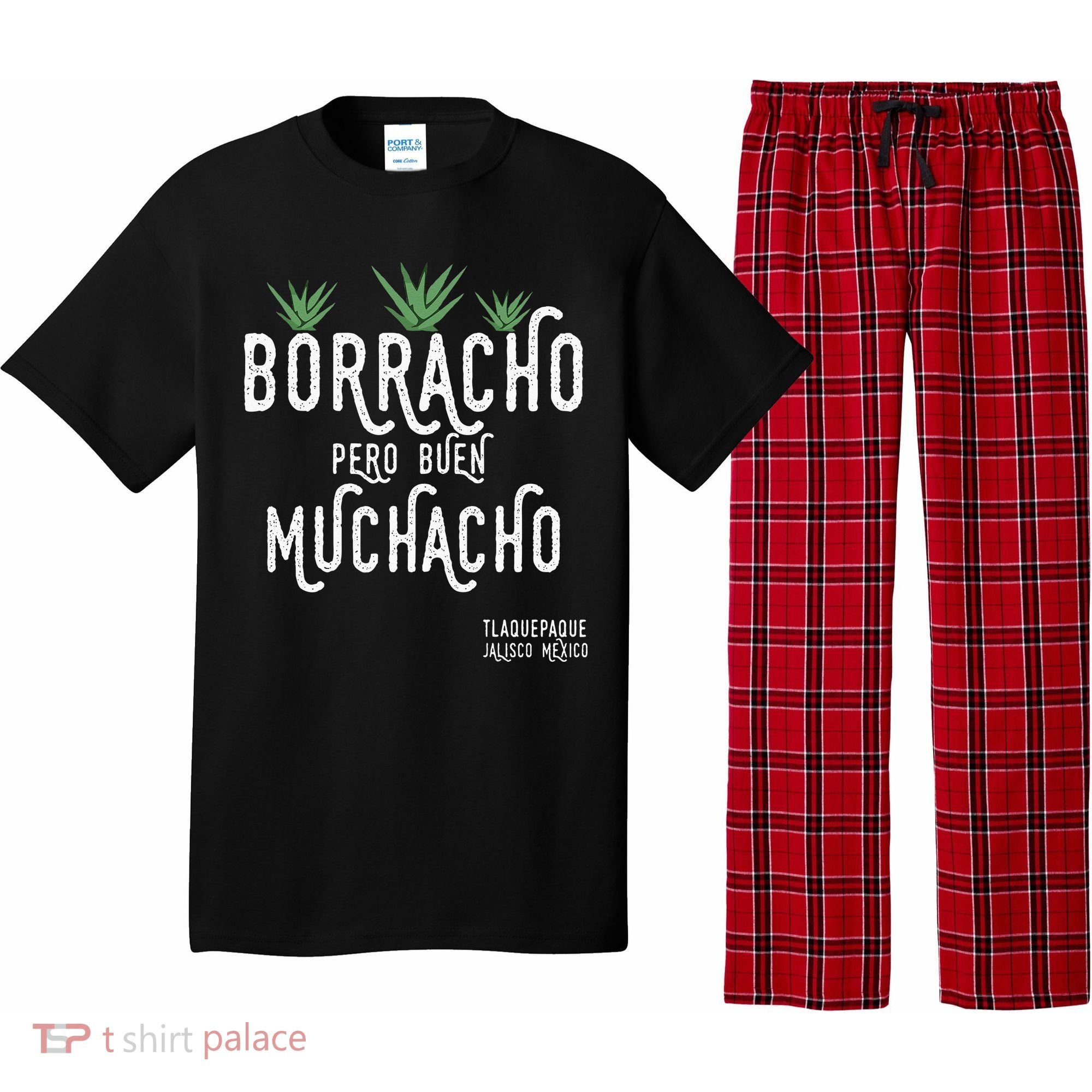 Borracho Pero Buen Muchacho Mexico Saying Pajama Set