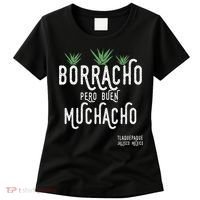 Borracho Pero Buen Muchacho Mexico Saying Women's T-Shirt thumb 0