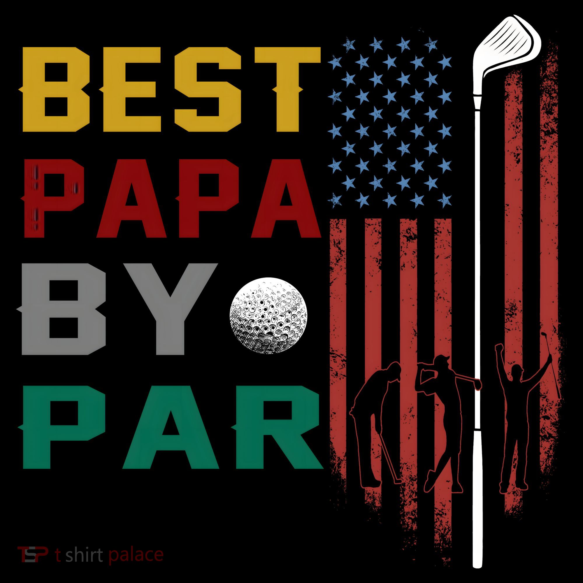 Best Papa By Par T-Shirt