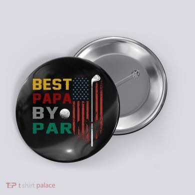 Best Papa By Par Button