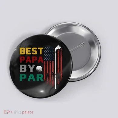 Best Papa By Par Button