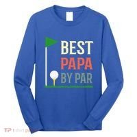Best Papa By Par Funny Fathers Day Birthday Golfer Dad Gift Cool Gift Long Sleeve Shirt thumb 0