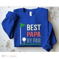 Best Papa By Par Funny Fathers Day Birthday Golfer Dad Gift Cool Gift Sweatshirt thumb 2