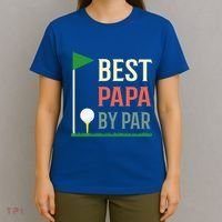 Best Papa By Par Funny Fathers Day Birthday Golfer Dad Gift Cool Gift T-Shirt thumb 4