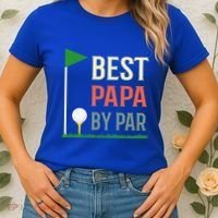 Best Papa By Par Funny Fathers Day Birthday Golfer Dad Gift Cool Gift Women's T-Shirt thumb 2