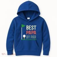 Best Papa By Par Funny Fathers Day Birthday Golfer Dad Gift Cool Gift Kids Hoodie thumb 0