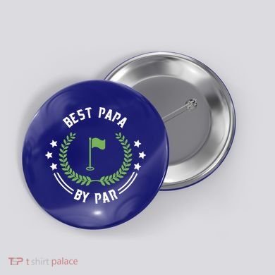Best Papa By Par Funny Gift Golf Cool Gift For Golfing Dads Cool Gift Button