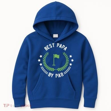 Best Papa By Par Funny Gift Golf Cool Gift For Golfing Dads Cool Gift Kids Hoodie