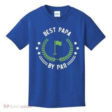 Best Papa By Par Funny Gift Golf Cool Gift For Golfing Dads Cool Gift Kids T-Shirt