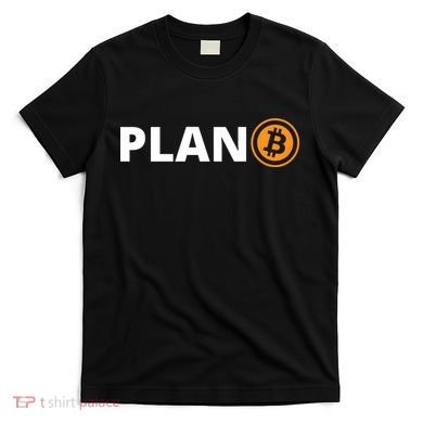 Bitcoin, Plan B, DeF,i BTFD, Bitcoin, HODL, Crypto Gift, Cryptocoin T-Shirt