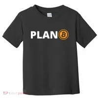 Bitcoin, Plan B, DeF,i BTFD, Bitcoin, HODL, Crypto Gift, Cryptocoin Toddler T-Shirt thumb 0