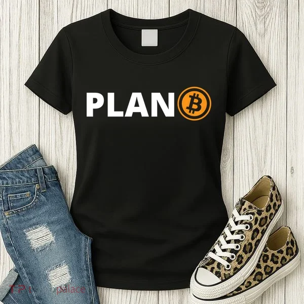 Bitcoin, Plan B, DeF,i BTFD, Bitcoin, HODL, Crypto Gift, Cryptocoin Women's T-Shirt