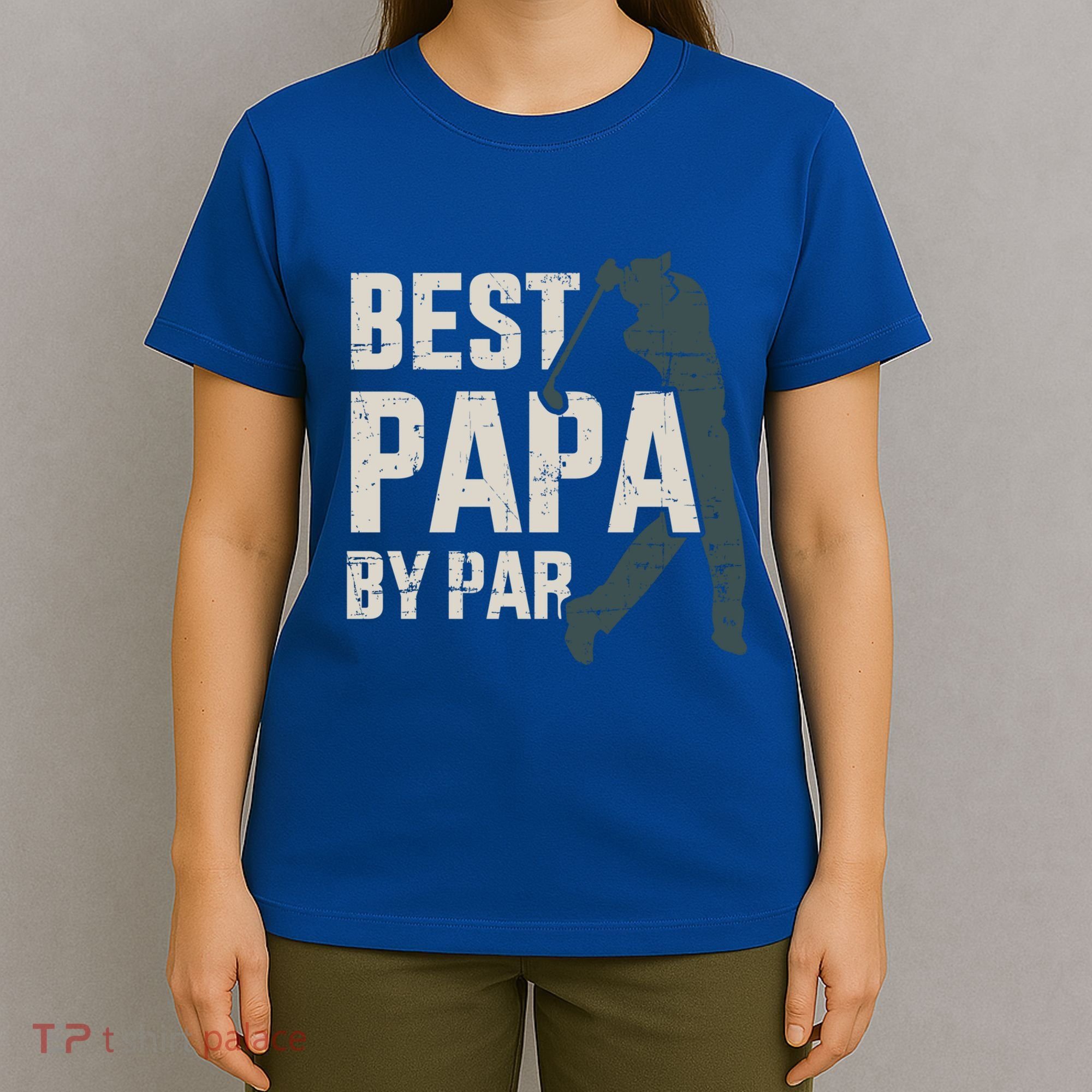 Best Papa By Par For Golfer Dad And FatherS Day Gift T-Shirt