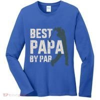 Best Papa By Par For Golfer Dad And FatherS Day Gift Women's Long Sleeve Shirt thumb 0