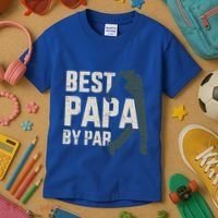 Best Papa By Par For Golfer Dad And FatherS Day Gift Kids T-Shirt thumb 3