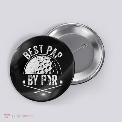 Best Pap By Par Golf Lover Sports Gift Golf Golfer Button