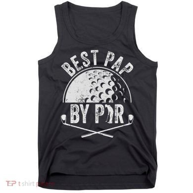 Best Pap By Par Golf Lover Sports Gift Golf Golfer Tank Top