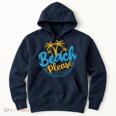 Beach Please Hoodie