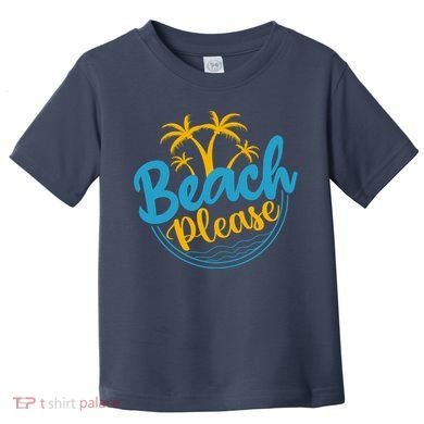 Beach Please Toddler T-Shirt