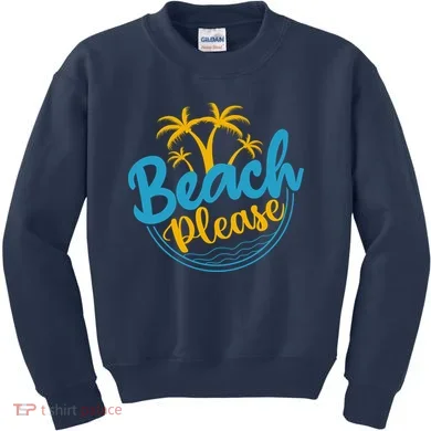 Beach Please Kids Sweatshirt