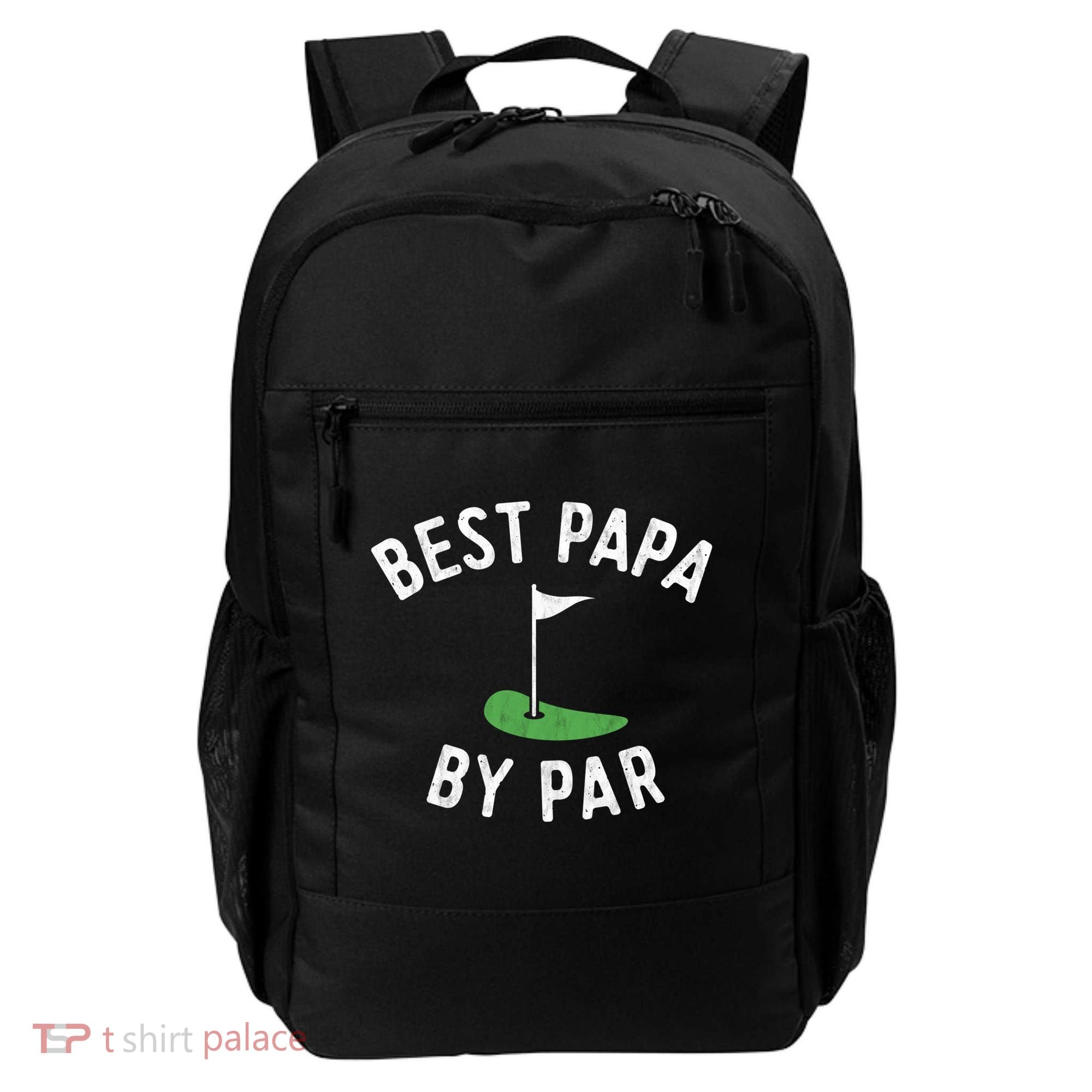 Best Papa By Par Golf Meaningful Gift Grandpa Fathers Day Gift Backpack