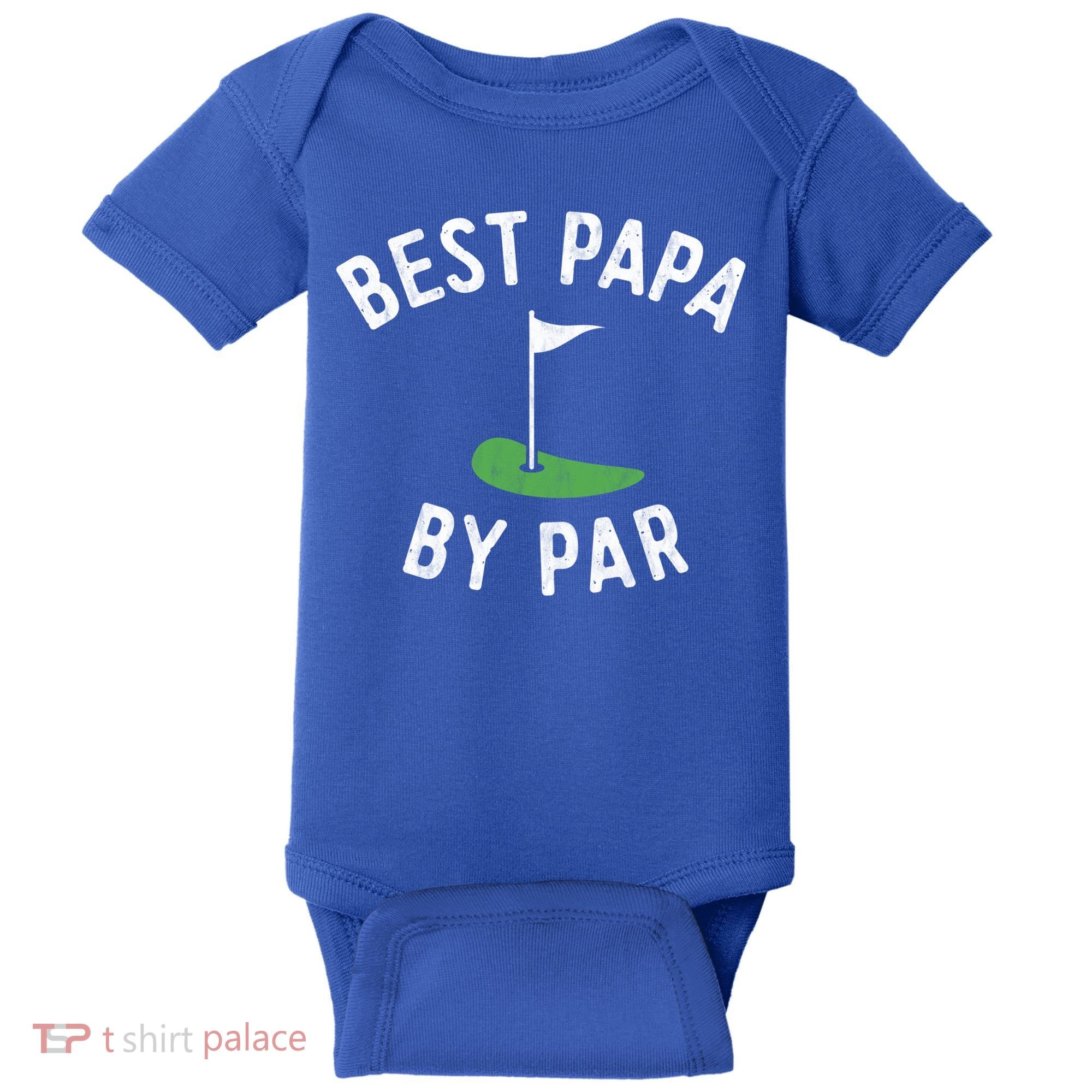 Best Papa By Par Golf Meaningful Gift Grandpa Fathers Day Gift Baby Bodysuit