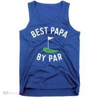 Best Papa By Par Golf Meaningful Gift Grandpa Fathers Day Gift Tank Top thumb 0