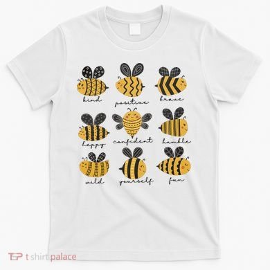 Bee Positivity Bee Lover Beekeeper Bee Happy T-Shirt