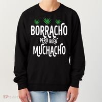 Borracho Pero Buen Muchacho Women's Sweatshirt thumb 0