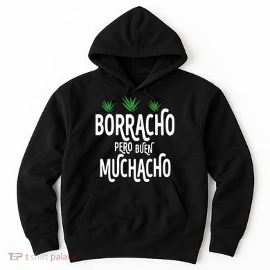 Borracho Pero Buen Muchacho Hoodie
