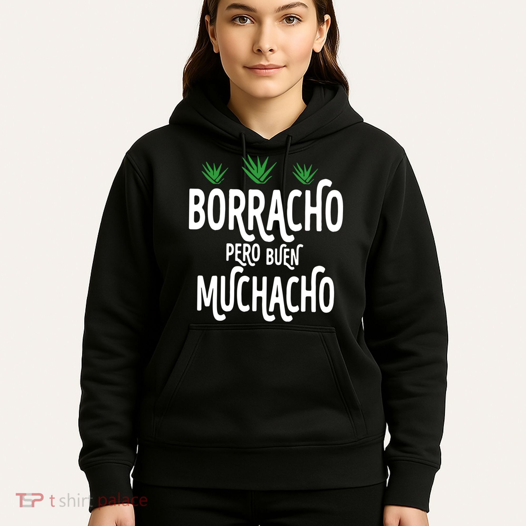 Borracho Pero Buen Muchacho Hoodie