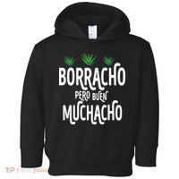 Borracho Pero Buen Muchacho Toddler Hoodie thumb 0