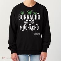Borracho Pero Buen Muchacho Mexico Saying Women's Sweatshirt thumb 0