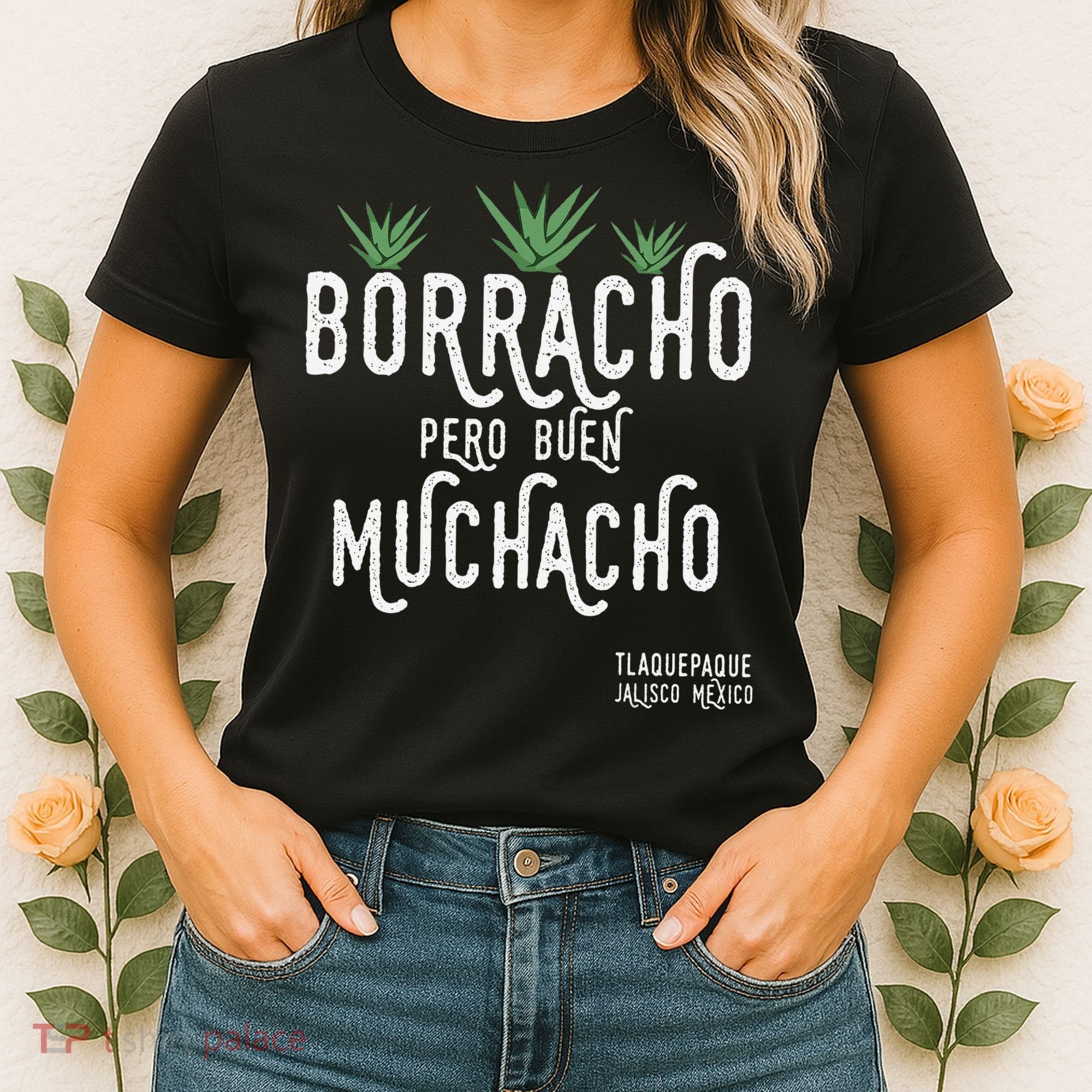 Borracho Pero Buen Muchacho Mexico Saying Women's T-Shirt