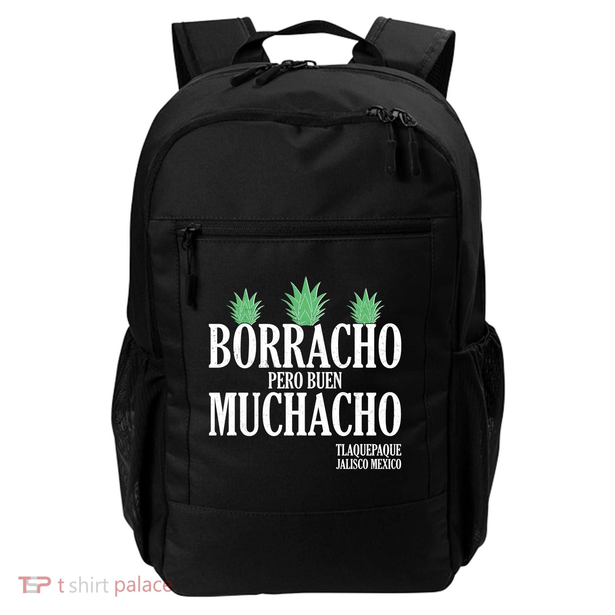 Borracho Pero Buen Muchacho Tlaquepaque Jalisco Mexico Backpack