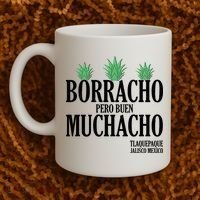 Borracho Pero Buen Muchacho Tlaquepaque Jalisco Mexico Coffee Mug thumb 2