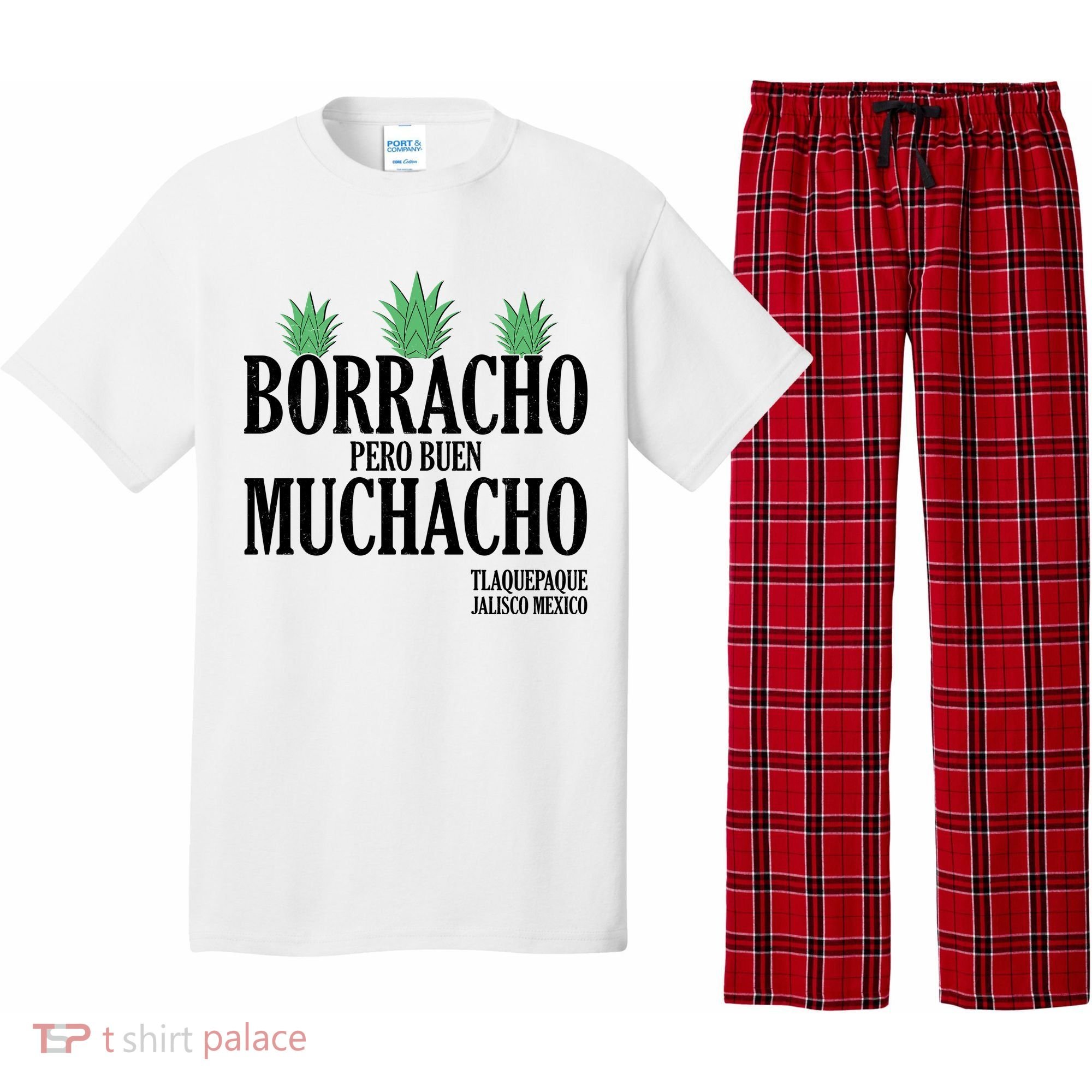 Borracho Pero Buen Muchacho Tlaquepaque Jalisco Mexico Pajama Set