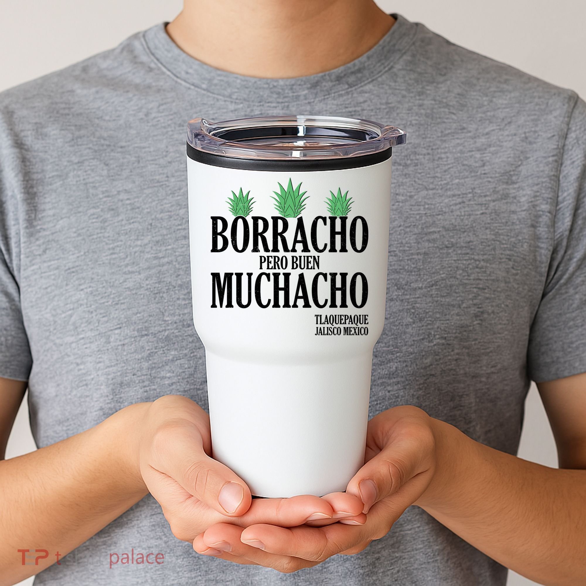 Borracho Pero Buen Muchacho Tlaquepaque Jalisco Mexico Tumbler