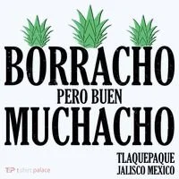 Borracho Pero Buen Muchacho Tlaquepaque Jalisco Mexico Ornament thumb 1